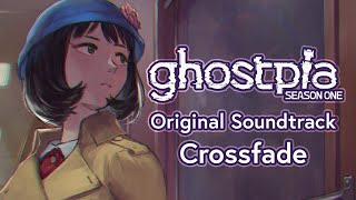 Relay - ghostpia Season One OST Crossfade